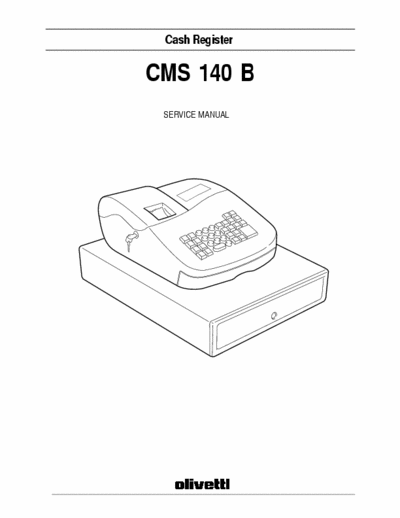 CMS CMS 140B CMS 140B (686770R)  Cash Registers Service Manual